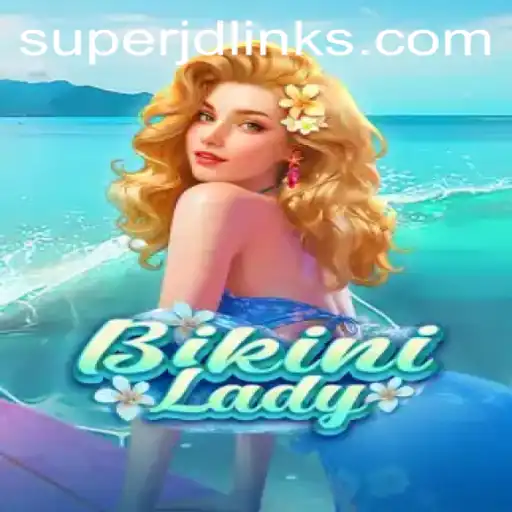 BikiniLady: A Daring Adventure with SUPERJD